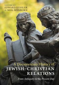 Cover image for A Documentary History of Jewish-Christian Relations