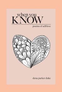 Cover image for When You Know: Poems of Self-Love