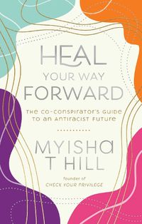 Cover image for Heal Your Way Forward