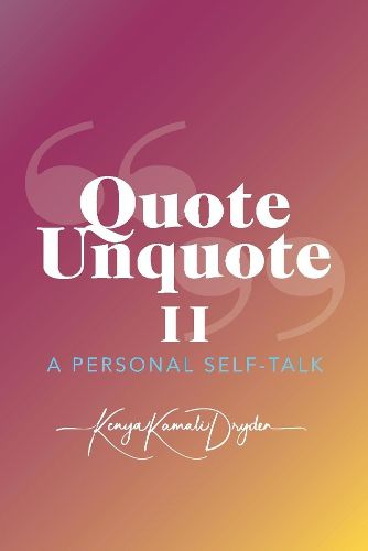 Cover image for Quote Unquote II: A Personal Self-Talk