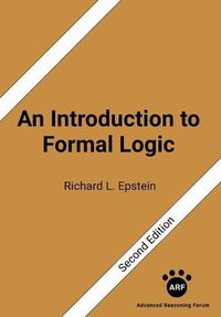 Cover image for An Introduction to Formal Logic: Second Edition