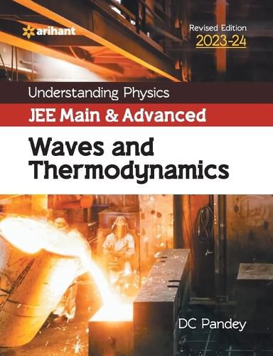 Cover image for Understanding Physics Jee Main and Advanced Waves and Thermodynamics 2023-24