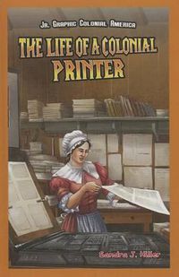 Cover image for The Life of a Colonial Printer