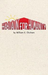 Cover image for Habitatin' for Humanity