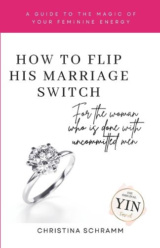 Cover image for How To Flip His Marriage Switch