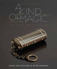 Cover image for A Kind of Magic: Art Deco Vanity Cases