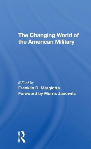 Cover image for The Changing World Of The American Military