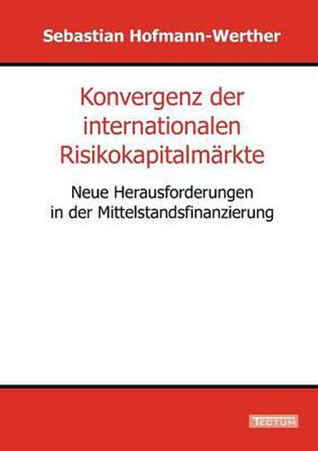 Cover image for Konvergenz der internationalen Risikokapitalmarkte