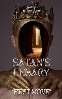 Cover image for Satan's Legacy - First Move