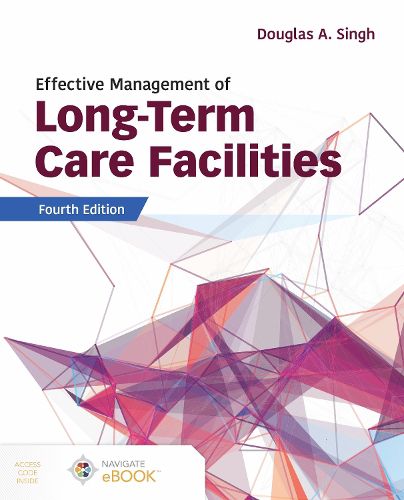 Cover image for Effective Management of Long-Term Care Facilities