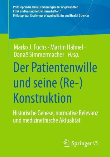 Cover image for Der Patientenwille und seine (Re-)Konstruktion