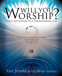 Cover image for Will You Worship?