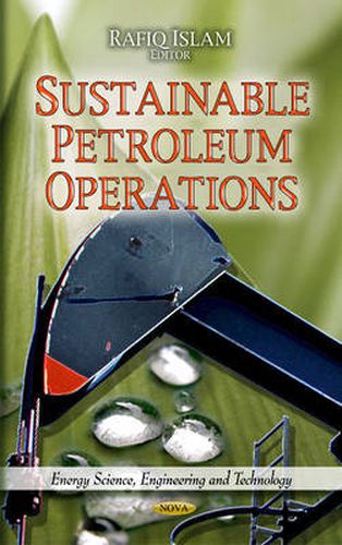 Sustainable Petroleum Operations