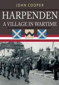 Cover image for Harpenden: A Village in Wartime