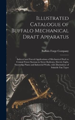 Cover image for Illustrated Catalogue of Buffalo Mechanical Draft Apparatus