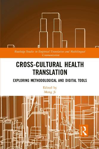 Cross-Cultural Health Translation: Exploring Methodological and Digital Tools