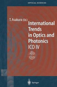 Cover image for International Trends in Optics and Photonics: ICO IV