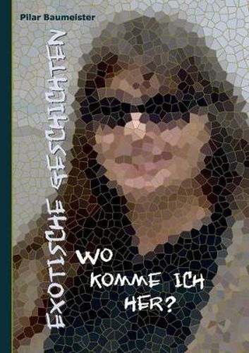 Cover image for Exotische Geschichten: Wo komme ich her?