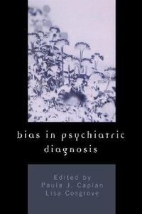 Cover image for Bias in Psychiatric Diagnosis
