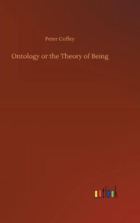 Cover image for Ontology or the Theory of Being