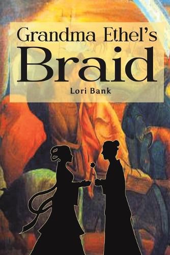 Cover image for Grandma Ethel's Braid