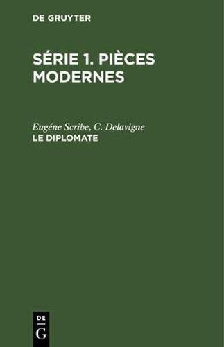 Serie 1. Pieces modernes, Le diplomate