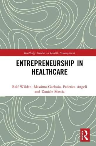 Cover image for Entrepreneurship in Healthcare