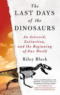 Cover image for The Last Days of the Dinosaurs