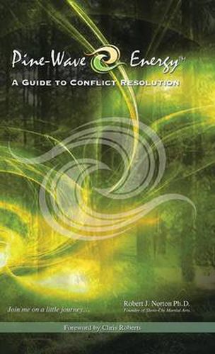 Cover image for Pine-Wave Energy: A Guide to Conflict Resolution