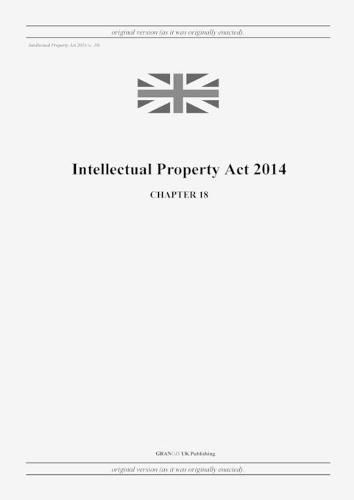 Cover image for Intellectual Property Act 2014 (c. 18)