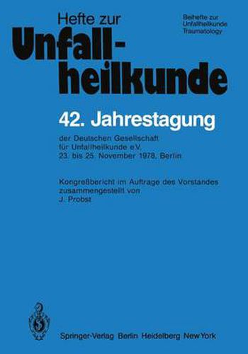 Cover image for 42. Jahrestagung Der Deutschen Gesellschaft Fur Unfallheilkunde E.V.