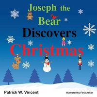 Cover image for Joseph the Bear Discovers Christmas