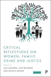 Cover image for Critical Reflections on Women, Family, Crime and Justice