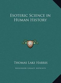 Cover image for Esoteric Science in Human History