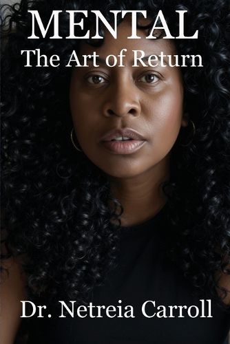 Cover image for MENTAL The Art of Return