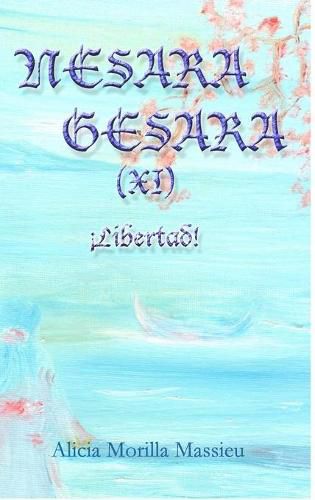 Cover image for NESARA & GESARA (XI) !Libertad!