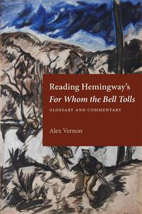 Cover image for Reading Hemingway's For Whom the Bell Tolls