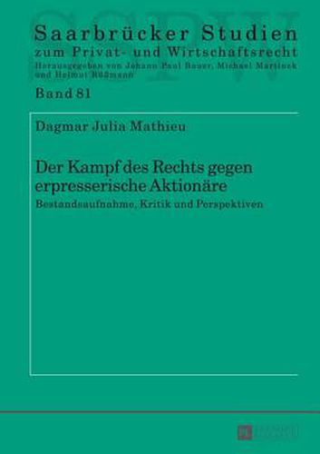 Cover image for Der Kampf Des Rechts Gegen Erpresserische Aktionaere: Bestandsaufnahme, Kritik Und Perspektiven