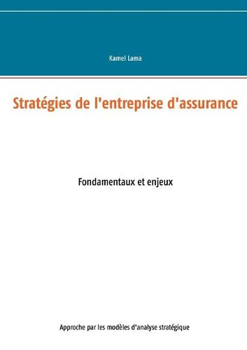 Cover image for Strategies de l'entreprise d'assurance