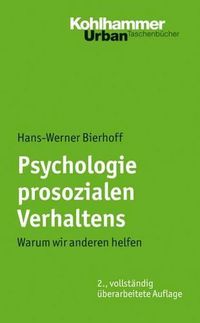 Cover image for Psychologie Prosozialen Verhaltens: Warum Wir Anderen Helfen