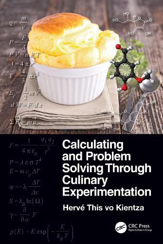 Cover image for Calculating and Problem Solving Through Culinary Experimentation