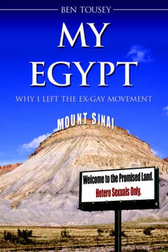 Cover image for My Egypt: Why I Left the Ex-Gay Movement