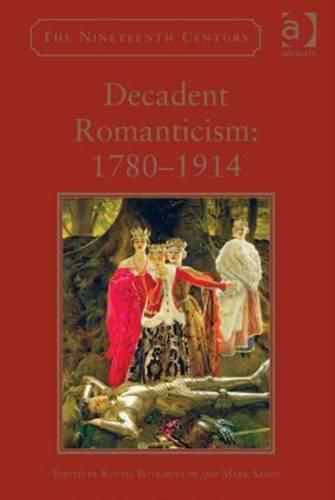 Cover image for Decadent Romanticism: 1780-1914: 1780-1914