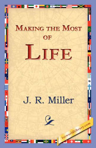 Cover image for Making the Most of Life