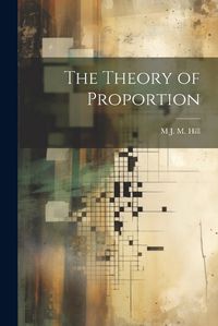 Cover image for The Theory of Proportion