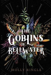 Cover image for The Goblins of Bellwater