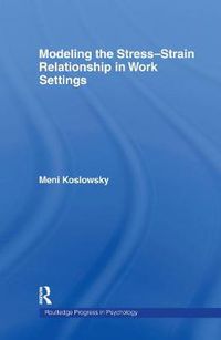 Cover image for Modelling the Stress-Strain Relationship in Work Settings