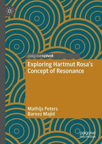 Cover image for Exploring Hartmut Rosa's Concept of Resonance