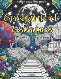 Cover image for Enchanted Escapes