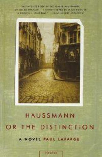 Haussmann, or, the Distinction: A Novel